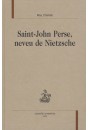 SAINT-JOHN PERSE NEVEU DE NIETZSCHE
