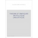 LE PLURILINGUISME EUROPEEN. THEORIE ET PRATIQUES EN POLITIQUE LINGUISTIQUE.