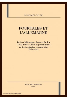 POURTALES ET L'ALLEMAGNE