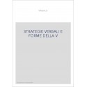 STRATEGIE VERBALI E FORME DELLA V