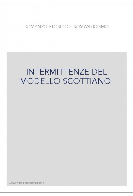 INTERMITTENZE DEL MODELLO SCOTTIANO.