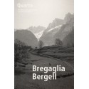 BREGAGLIA/BERGELL. ZUR LITERARISCHEN TOPOGRAFIE EINES TALS