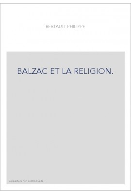 BALZAC ET LA RELIGION.