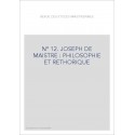JOSEPH DE MAISTRE : PHILOSOPHIE ET RHETORIQUE.