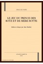 LE JEU DU PRINCE DES SOTZ ET DE MERE SOTTE