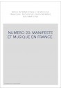 NUMERO 20: MANIFESTE ET MUSIQUE EN FRANCE.
