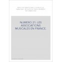 NUMERO 21: LES ASSOCIATIONS MUSICALES EN FRANCE.