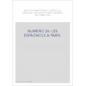 NUMERO 26: LES ESPAGNOLS A PARIS.