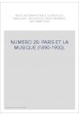 NUMERO 28: PARIS ET LA MUSIQUE (1890-1900).