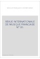 NUMERO 30 : MUSIQUE FRANÇAISE CONTEMPORAINE.