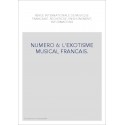 NUMERO 6: L'EXOTISME MUSICAL FRANCAIS.