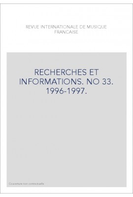 NUMERO 33 : RECHERCHES ET INFORMATIONS 1991-1997.