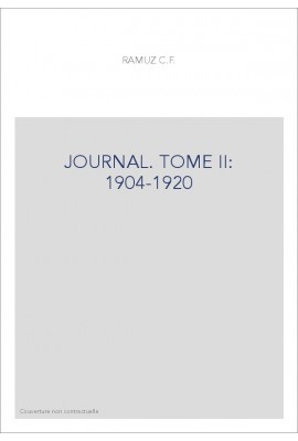 OEUVRES COMPLETES. I. JOURNAL, NOTES ET BROUILLONS TOME II 1904-1920