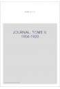 OEUVRES COMPLETES. I. JOURNAL, NOTES ET BROUILLONS TOME II 1904-1920