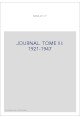 OEUVRES COMPLETES. I. JOURNAL, NOTES ET BROUILLONS TOME III 1921-1947