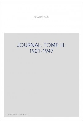 OEUVRES COMPLETES. I. JOURNAL, NOTES ET BROUILLONS TOME III 1921-1947