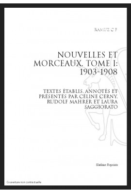 OEUVRES COMPLETES. V. NOUVELLES ET MORCEAUX. TOME I. 1903-1908