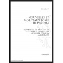 OEUVRES COMPLETES.VII. NOUVELLES ET MORCEAUX.TOME III. 1912-1914