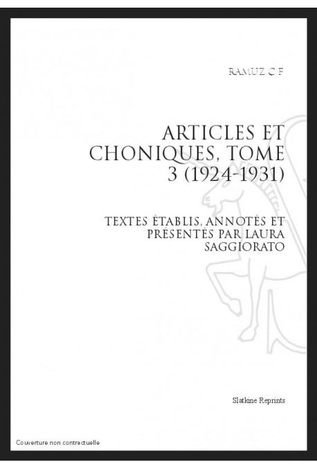 OEUVRES COMPLETES XIII. ARTICLES ET CHRONIQUES. TOME III. 1924-1931