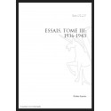 OEUVRES COMPLETES XVII. ESSAIS III. 1936-1943