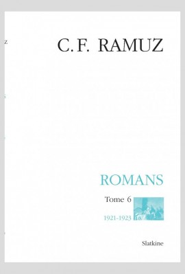 OEUVRES COMPLÈTES XXIV. ROMANS. TOME 6. 1921-1923