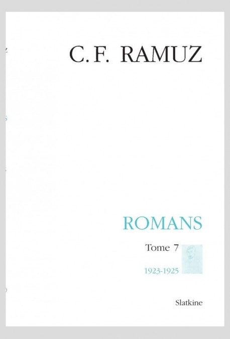 ŒUVRES COMPLÈTES, VOLUME XXV - ROMANS. TOME 7 : 1923-1925