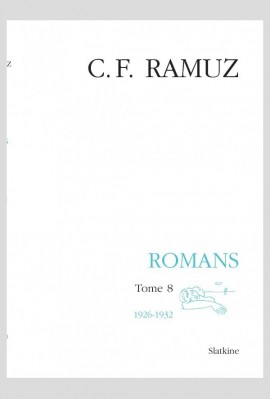 ŒUVRES COMPLÈTES, VOLUME XXVI - ROMANS. TOME 8 : 1926-1932