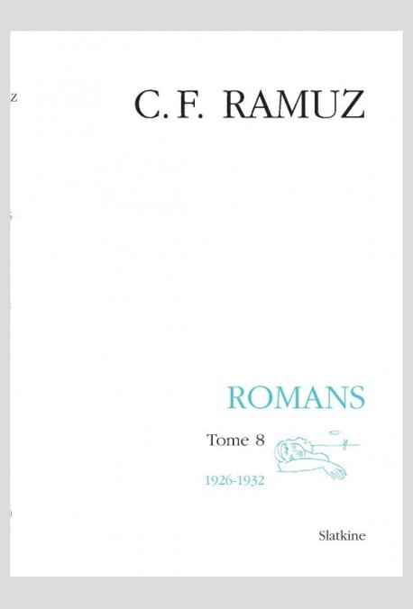 ŒUVRES COMPLÈTES, VOLUME XXVI - ROMANS. TOME 8 : 1926-1932