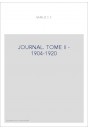 OEUVRES COMPLETES. I. JOURNAL, NOTES ET BROUILLONS. TOME II 1904-1920