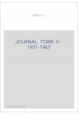 OEUVRES COMPLETES. I. JOURNAL, NOTES ET BROUILLONS TOME III 1921-1947