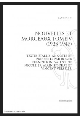 OEUVRES COMPLETES IX. NOUVELLES ET MORCEAUX.TOME V. 1925-1947