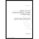 OEUVRES COMPLETES XI. ARTICLES ET CHRONIQUES. TOME I.1903-1912