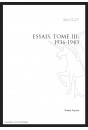 OEUVRES COMPLETES XVII. ESSAIS III. 1936-1943
