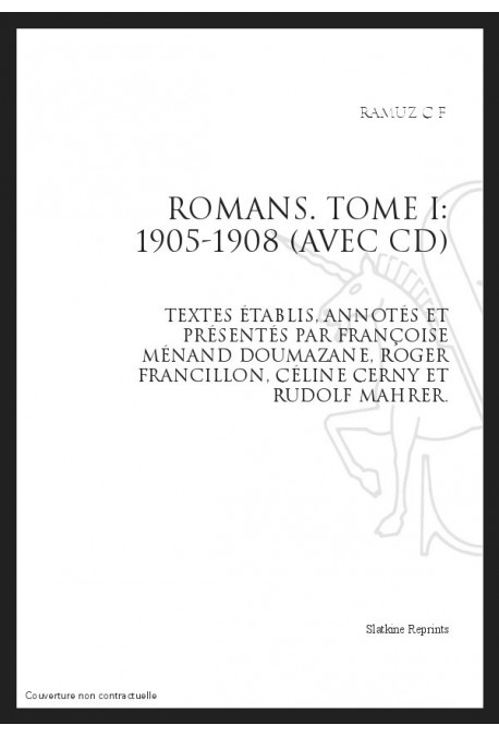 OEUVRES COMPLÈTES XIX. ROMANS. TOME 1. 1905-1908