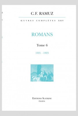 OEUVRES COMPLÈTES XXIV. ROMANS. TOME 6. 1921-1923