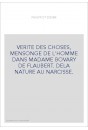 LA VERITE DES CHOSES, MENSONGE DE L'HOMME DANS MADAME BOVARY DE FLAUBERT. DE LA NATURE AU NARCISSE.