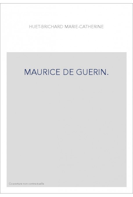 MAURICE DE GUERIN.
