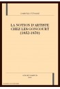 LA NOTION D'ARTISTE CHEZ LES GONCOURT (1852-1870)