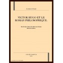 VICTOR HUGO ET LE ROMAN PHILOSOPHIQUE.