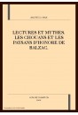 LECTURES ET MYTHES. LES CHOUANS ET LES PAYSANS D'HONORE DE BALZAC.