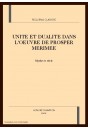 UNITE ET DUALITE DANS L'OEUVRE DE PROSPER MERIMEE