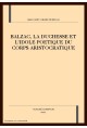 BALZAC, LA DUCHESSE ET L'IDOLE POETIQUE DU CORPS ARISTOCRATIQUE