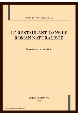 LE RESTAURANT DANS LE ROMAN NATURALISTE