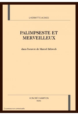PALIMPSESTE ET MERVEILLEUX