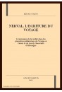 NERVAL. L'ECRITURE DU VOYAGE