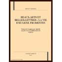 BEAUX-ARTS ET BELLES LETTRES : LA VIE D'EUGENE FROMENTIN