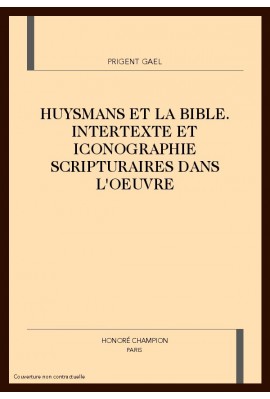HUYSMANS ET LA BIBLE