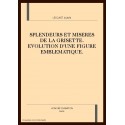 SPLENDEURS ET MISERES DE LA GRISETTE. EVOLUTION D'UNE FIGURE EMBLEMATIQUE