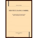 DES FEUX DANS L'OMBRE. LA REPRESENTATION DE LA MORT SUR LA SCENE ROMANTIQUE (1827-1835)