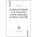 ÉCRITURES DE L’HYBRIDE ET DE L’EXCÈS DANS L’ŒUVRE ROMANESQUE DE BARBEY D’AUREVILLY